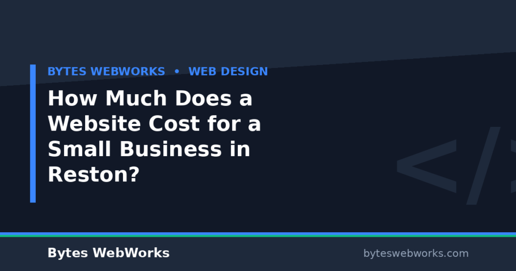 How Much Does a Website Cost for a Small Business in Reston?