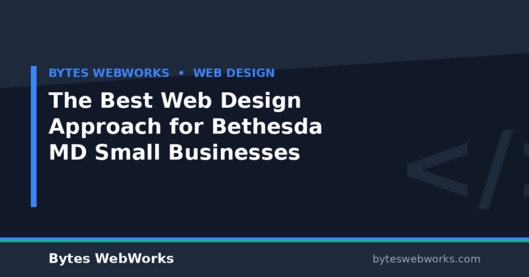 The Best Web Design Approach for Bethesda MD Small Businesses